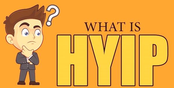 Que sont les projets HYIP (HYIP)? Investissement dans les HYIP